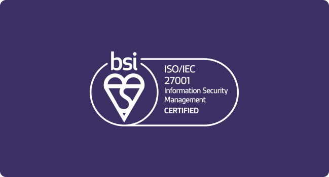 BeyondEdge are proud to be certified to ISO/IEC 27001 by the British Standards Institution (BSI).